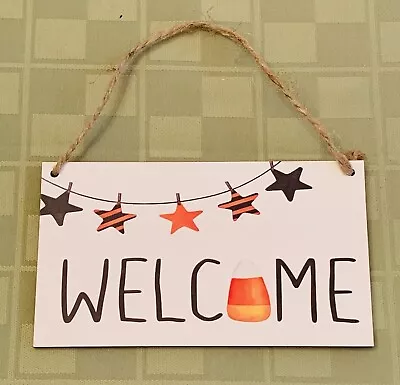 Welcome Halloween Candy Corn Sign 6”x 3.5” P Graham Dunn Hanging Cord Wood NEW! • $5.60