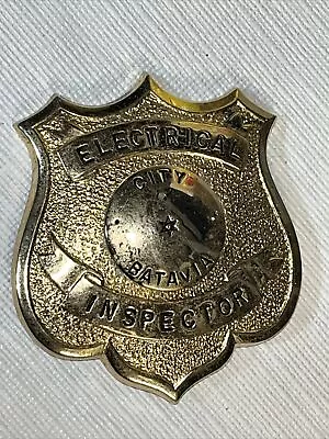 Badge Vintage. Very Nice Brass “City Electrical Inspector” Batavia NY” • $75