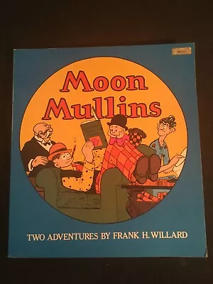 MOON MULLINS Two Adventures By Frank H. Willard Dover Softcover 1976 • $6