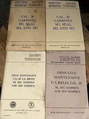 (4) Army Manuals: .30 Cal Carbines M1 Garand M1A1 M2 & M3 Tech M1C M1D 1947-53 • $50