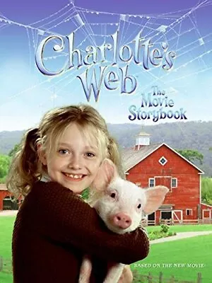 Charlotte's Web: The Movie Storybook By Egan Professor Kate Paperback Book The • £3.49