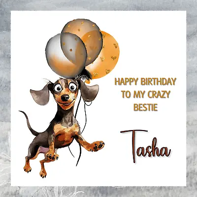 Personalised Dachshund Dog Birthday Card Brother Sister Mum Husband Friend Etc • £3.05