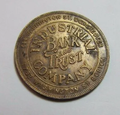 INDUSTRIAL BANK & TRUST Co BOSTON DORCHESTER Mass Old Medallion Token 50c $5 • $22