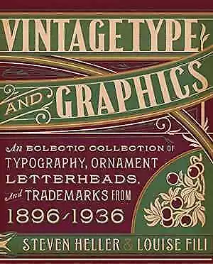 Vintage Type And Graphics: An - Paperback By Heller Steven; Fili - Acceptable • $10.80