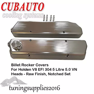 Billet Rocker Covers Fit Holden V8 EFI 308 304 5L VN Heads - Raw Finish -Notched • $1099