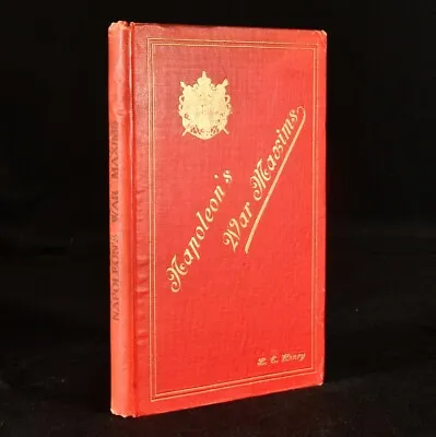 1899 Napoleon's War Maxims L. E. Henry First Edition • £110.50