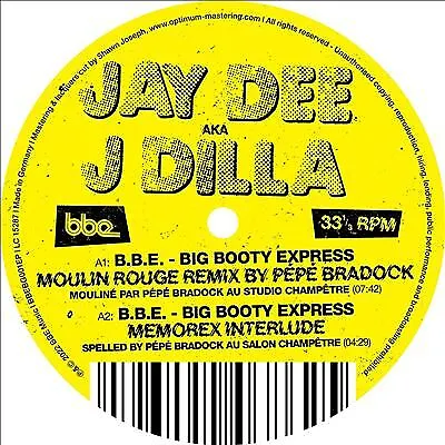 J Dilla : B.B.E. - Big Booty Express (Remixes) VINYL 12  EP (2022) ***NEW*** • £21.13