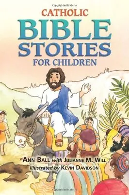 £5.91 • Buy Catholic Bible Stories For Children,Ann Ball, Julianne M. Will