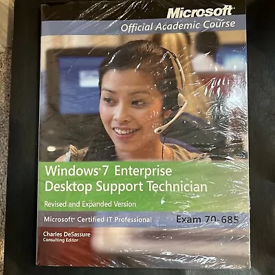 EXAM 70-685: WINDOWS 7 ENTERPRISE DESKTOP SUPPORT By Microsoft Official Academic • $42.73