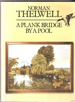 £8.75 • Buy A Plank Bridge By A Pool By Thelwell