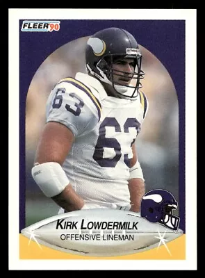 1990 Fleer Kirk Lowdermilk #104 Minnesota Vikings • $1.61