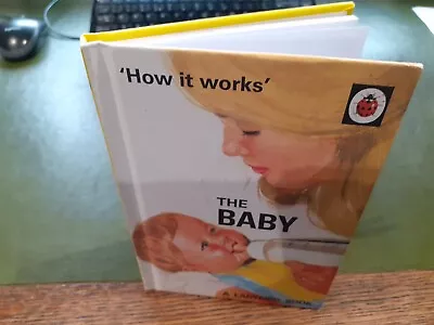 Ladybird Book For Grown Ups - How It Works - The BABY - GC • £2.99