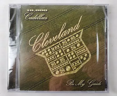 10000 Cadillacs - Be My Guide CD Sealed Cleveland 216 Mushroomhead Off-Shoot • $9.99