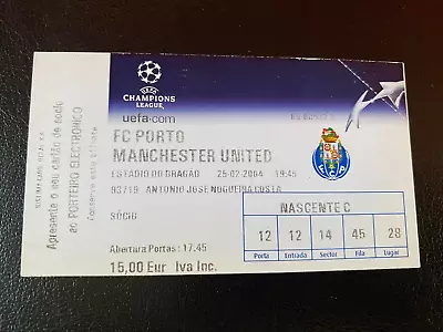 Ticket FC Porto Vs Manchester United UEFA CL 2003/04 • £14.40