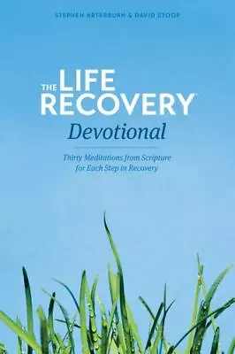 The Life Recovery Devotional : Thirty Meditations From Scripture • $13.95