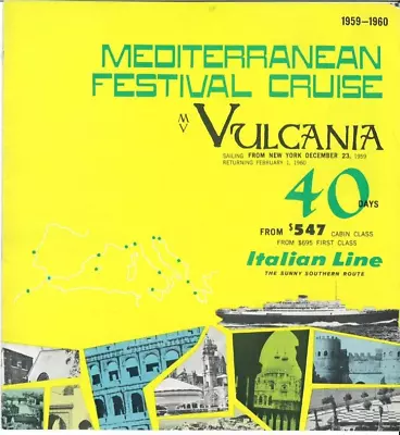 Italian Line - Vulcania - Mediterranean Festival Cruise Brochure - 1959-1960 • $29.99