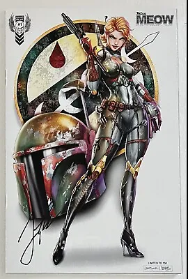 Miss Meow #1 • Boba Fett Star Wars Cosplay• Signed Jamie Tyndall • Ltd 150 • Nm+ • $99.99