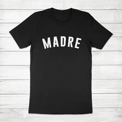 Madre Mom Life Mama Mother's Day Gift Pregnancy Announcement Unisex Tee T-Shirt • $16.92