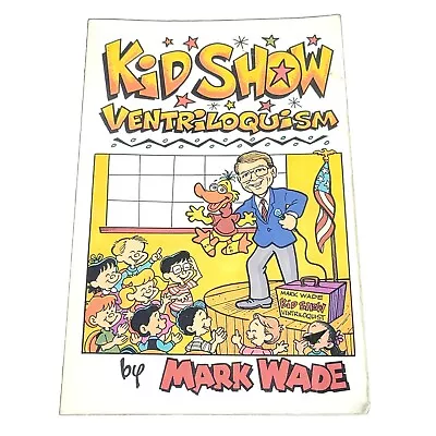 Kid Show Ventriloquism By Mark Wade • $9.99
