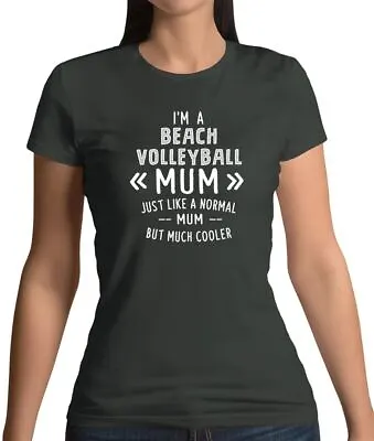 I'm A Beach Volleyball Mum - Womens T-Shirt - Volley Ball Beach Mothers Day • $17.62