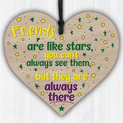 Friends Are Like Stars Always There Wooden Hanging Heart Friendship Plaque Sign • £3.50