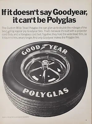 1969 Goodyear Tires Polyglas Gives Up To Double The Mileage Print Ad • $26.96