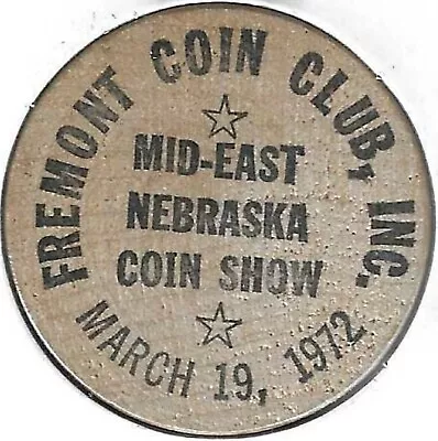 1972 Fremont Nebraska Coin Club Mid-East Nebraska Coin Show Wooden Nickel • $6.95