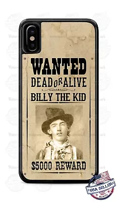 Billy The Kid Wanted Dead Or Live Poster Design Phone Case Cover Fits IPhone Etc • $18.98