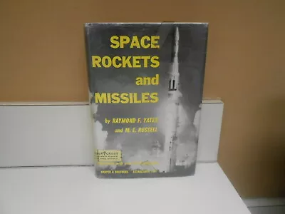 1960 Space Rockets And Missiles- Raymond F. Yates & M.E. Russell Library Discard • $25