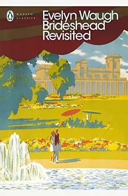 Brideshead Revisited:(Penguin Modern Classics) By Evelyn Waugh • $8.73