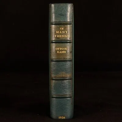 1926 Of Many Things Reflections Impressions Asprey Zaehnsdorf Binding Otto Kahn • $641.24