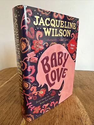 Baby Love By Jacqueline Wilson SIGNED 2022 UK 1st/1st HB Penguin • £39.99