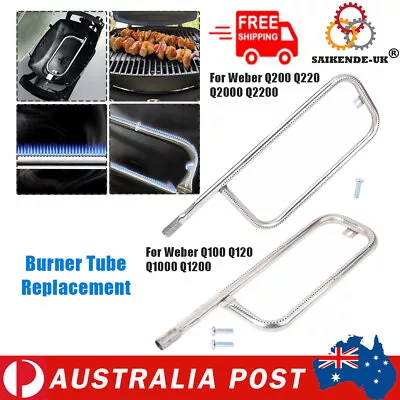 Grill Burner Tube For Weber Q100 Q120 Q1000 Q1200 Baby For Q200 Q220 Q2000 Q2200 • $28.50