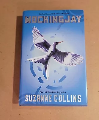 First Printing: Mockingjay (Hunger Games Book Three) By Suzanne Collins • $29