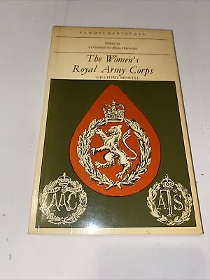 Shelford Bidwell THE WOMEN'S ROYAL ARMY CORPS [Famous Regiments] 1st WRAC • £9