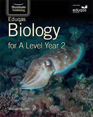 Eduqas Biology For A Level Year 2: Student Book By Izen Marianne Book The Cheap • £5.49