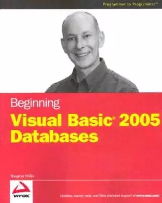 Beginning Visual Basic 2005 Databases (Programmer To Programmer) - GOOD • $15.67