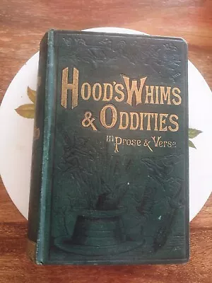 Antique Poetry Book HOOD'SWHIMS & ODDITIES In Prose & Verse • £9.99