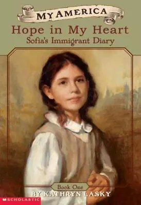 My America: Hope In My Heart Sofia's Ellis Island Diary Book One • $6.38
