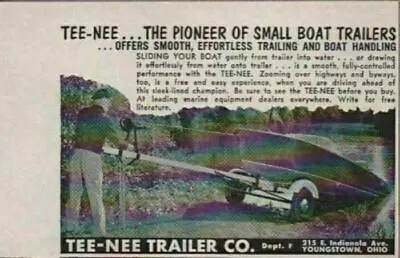 1954 Print Ad Tee-Nee Small Boat Trailers Made In YoungstownOH • $8.35