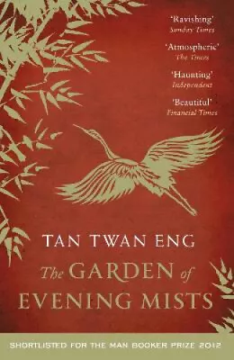 The Garden Of Evening Mists By Tan Twan Eng • £29.27