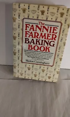 The Fannie Farmer Baking Book 1984 By Mario Cunningham Illustrated 1st Edition • $5.91