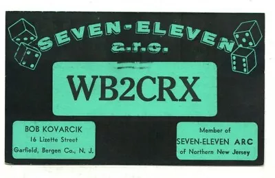1964 QSL: WB2CRX – Bob Kovarcik Garfield NJ – Seven-Eleven ARC QSL • $4.95