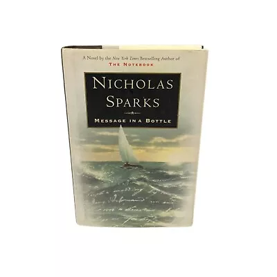 Message In A Bottle Hardcover By Sparks Nicholas 1st Edition 1st Printing 1998 • $6.99