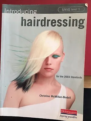 £4.99 • Buy S/NVQ Level 1 Introducing Hairdressing By Christine McMillan-Bodell Paperback