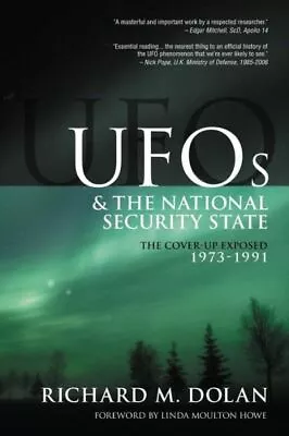 Ufos And The National Security State: The Cover-Up Exposed 1973-1991 • $28.94