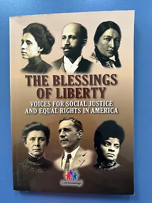 The Blessings Of Liberty: Voices For Social Justice And Equal Rights In America • $5