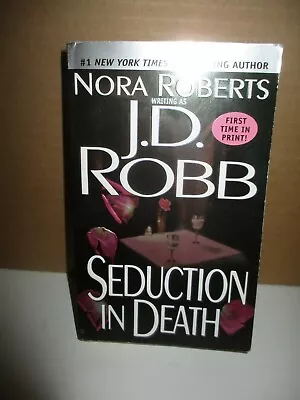 Seduction In Death By J. D. Robb (Nora Roberts) (2001 Paperback) • $2.95