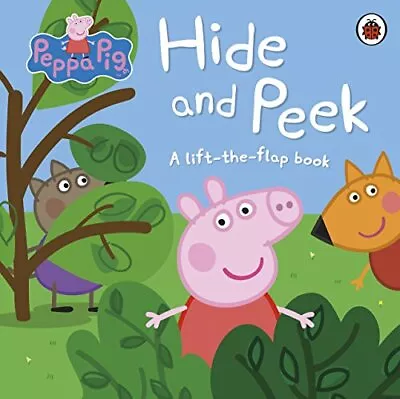 Peppa Pig: Hide And Peek: A Lift-the-Flap Book By Peppa Pig Book The Cheap Fast • £3.49