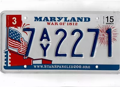 MARYLAND Passenger 2015 License Plate  7AY2271  ***NATURAL***WAR OF 1812*** • $15